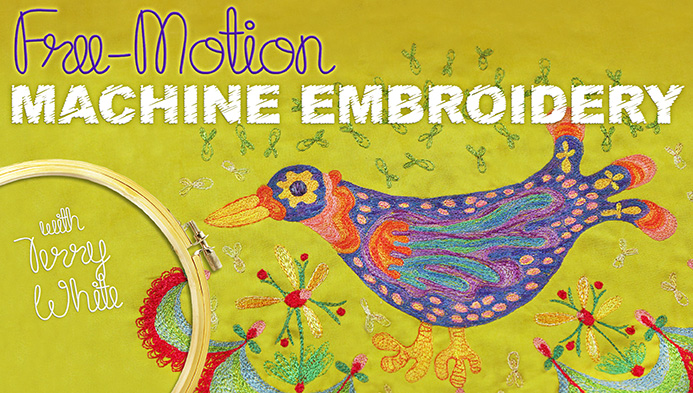 Free-Motion Machine Embroidery with Terry White
